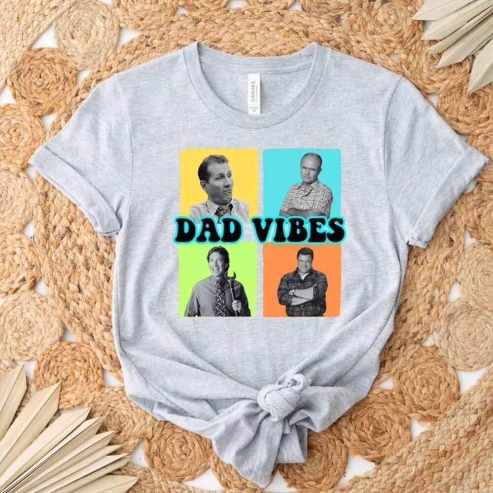 Dad Vibes Shirt, 90S Dad Shirt, Fathers Day Shirt, Dad Birthday ,  Dad - Picture 1 of 4